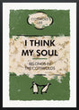 i think my soul deluxe framed print by artist hue folk
