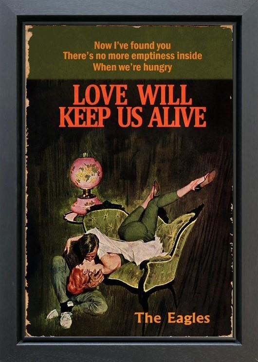 Love Will Keep Us Alive