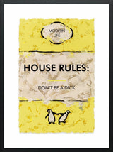 house rules framed print by artist hue folk