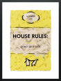 house rules framed print by artist hue folk