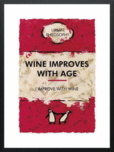i improve with wine framed print by artist hue folk